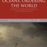 Cover of “Ordering the Oceans, Ordering the World” Past & Present's 2024 supplement. It uses the journal's usual font and is primarily red, with a large oil painting of a substantial 18th Century European sailing ship looking damaged and adrift admist choppy seas on the front