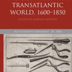 Cover of the 18th Past & Present history journal supplement "Medicine, Race and Slavery in the Transatlantic World, 1600-1850" edited by Hannah Murphy. It is in the journal's standard colours of red and grey with text providing key bibliographic information in white. Most of the lower half of the cover is taken up by a historical pen drawing likely from a medical handbook of various surgical and other medical instruments